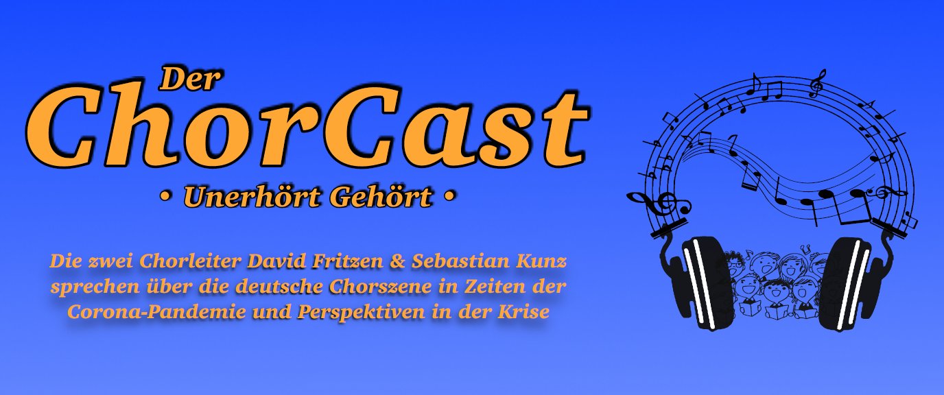 Der ChorCast